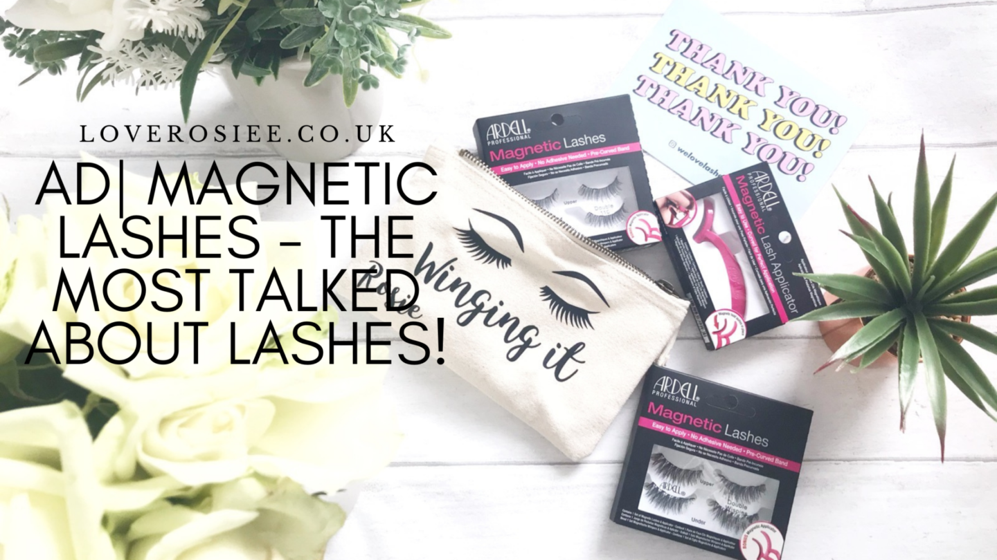 Ad - Magnetic Eyes lashes with Ardell & LoveRosiee blog