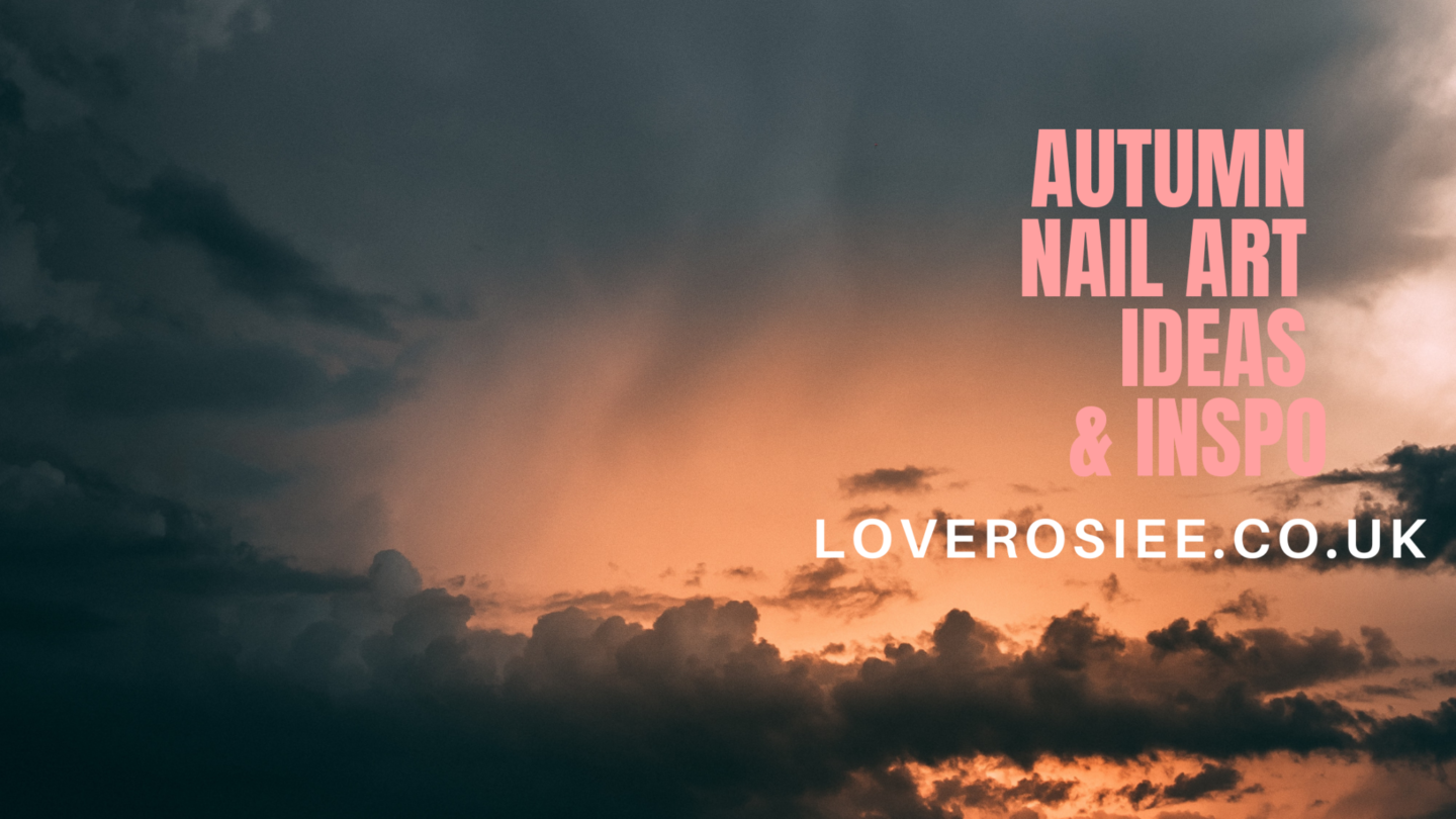 Autumn Nail Art Ideas & Inspo